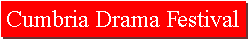 Cumbria Drama Festival